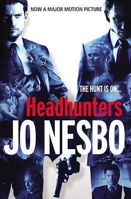 Headhunters: The Hunt is on (Film Tie-in Ed.)