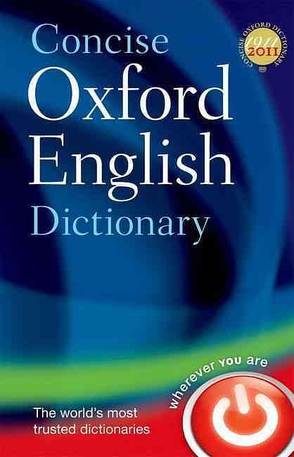 Concise Oxford English Dictionary (12 Ed.)