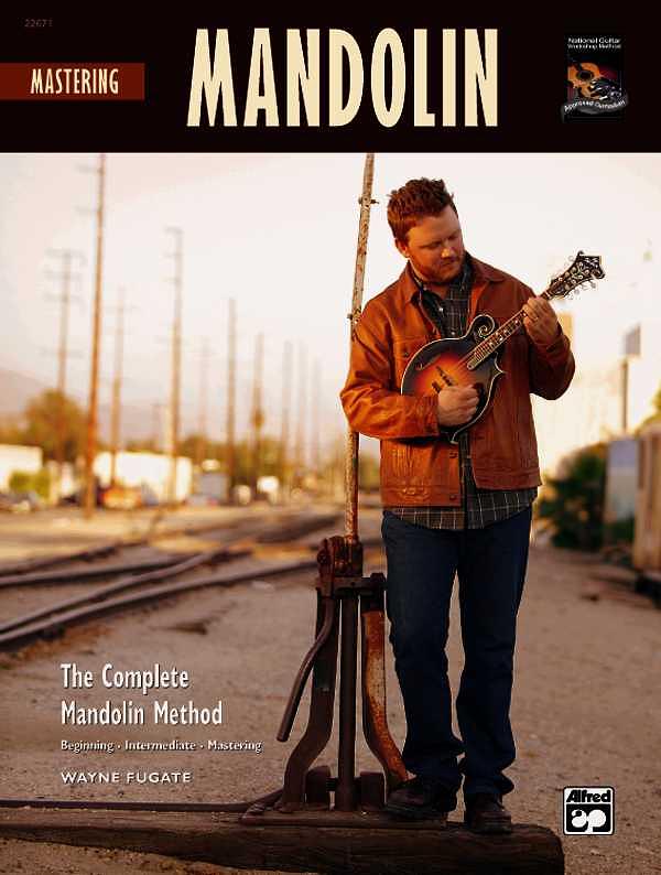 Mastering Mandolin: The Complete Mandolin Method: Beginning ...