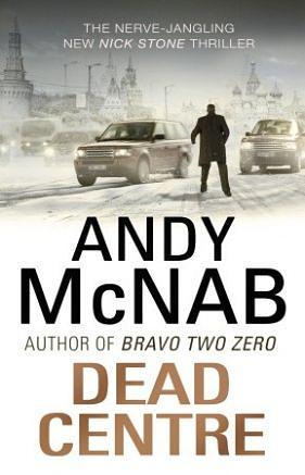 Nick Stone Book 14: Dead Centre