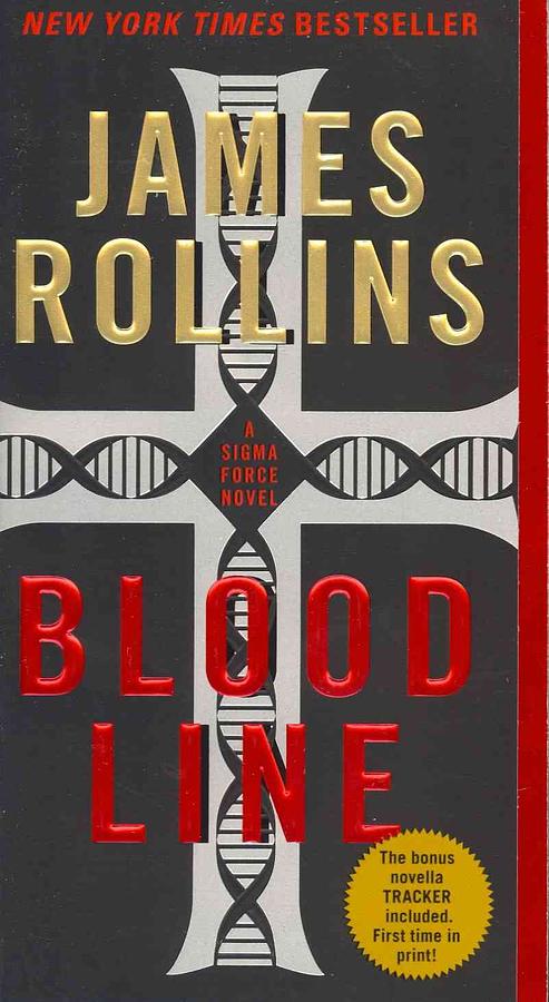 Bloodline: A Sigma Force Novel
