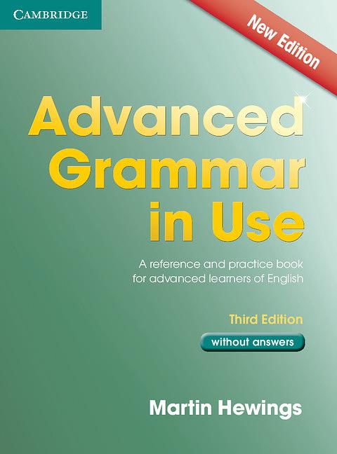 Advanced Grammar in Use Book without Answers (3Ed.)