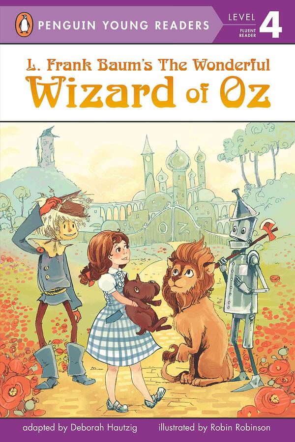 L. Frank Baum's: The Wonderful Wizard of Oz