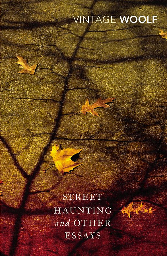 Street Haunting and Other Essays?