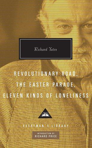 Revolutionary Road, the Easter Parade, Eleven Kinds of Loneliness