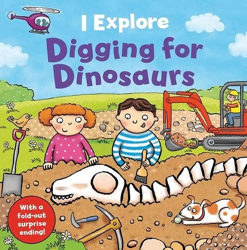 I Explore: Digging for Dinosaurs