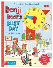 Benji Bear's Busy Day: A Telling the Time Book