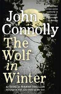 The Wolf in Winter: A Charlie Parker Thriller