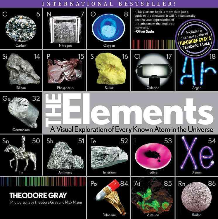 The Elements: A Visual Exploration of Every Atom in the Universe