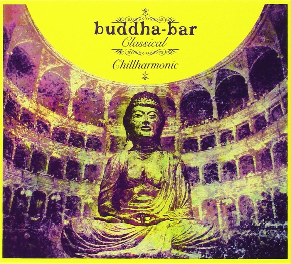 Buddha Bar Classical: Chillharmonic
