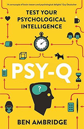 Psy-Q: Test Your Psychological Intelligence