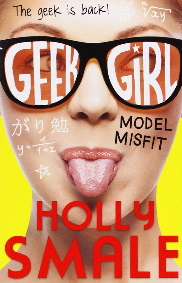 Geek Girl 2: Model Misfit