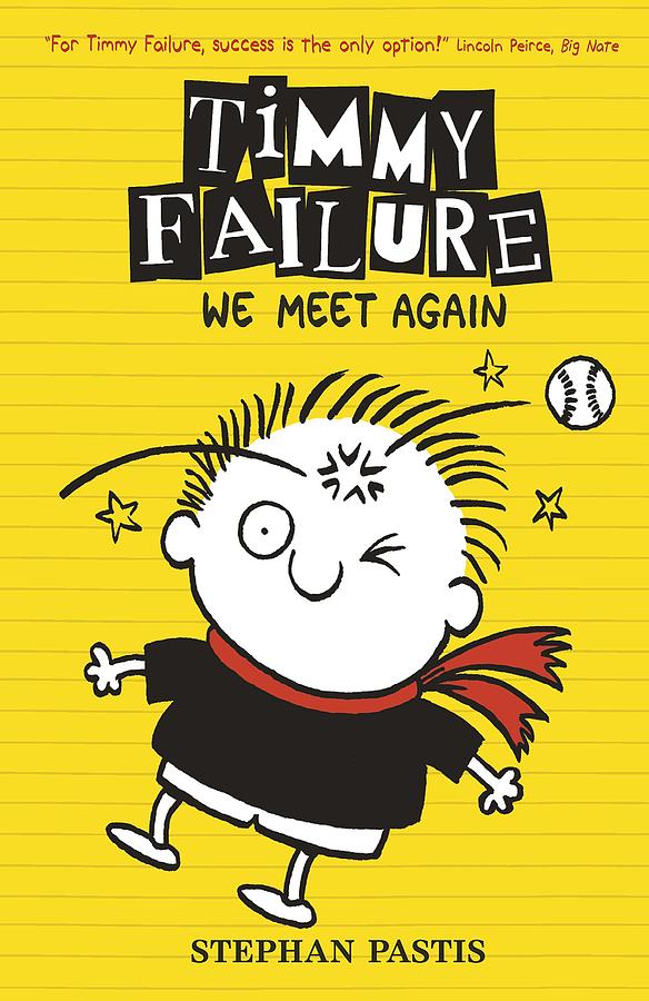 Timmy Failure 3: We Meet Again