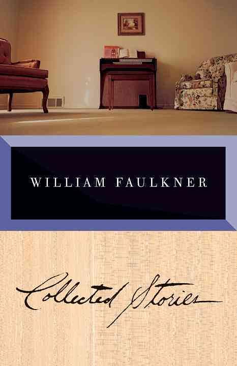 The Collected Stories of William Faulkner (Reissue Ed.)