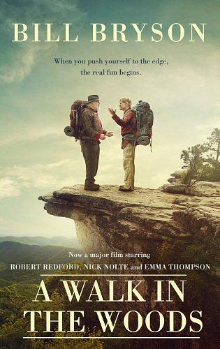 A Walk in the Woods: The World's Funniest Travel Writer Takes a Hike