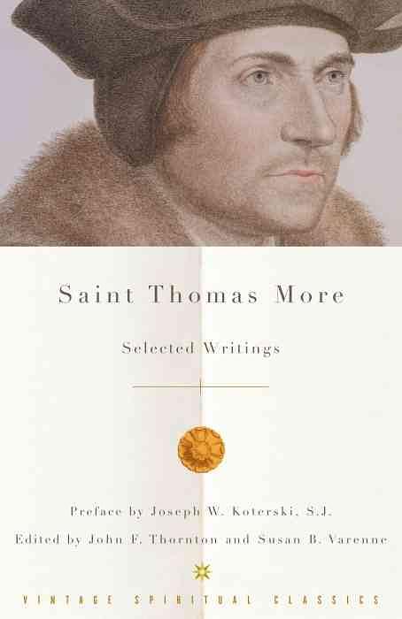 Saint Thomas More: Selected Writings