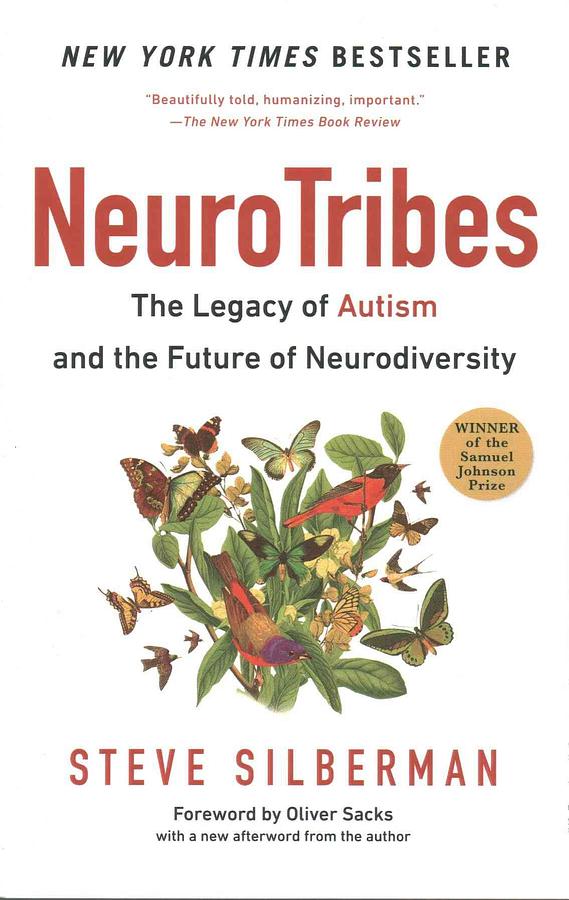 Neurotribes: The Legacy of Autism and the Future of Neurodiversity