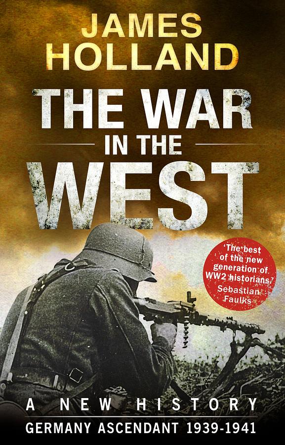 The War in the West: A New History