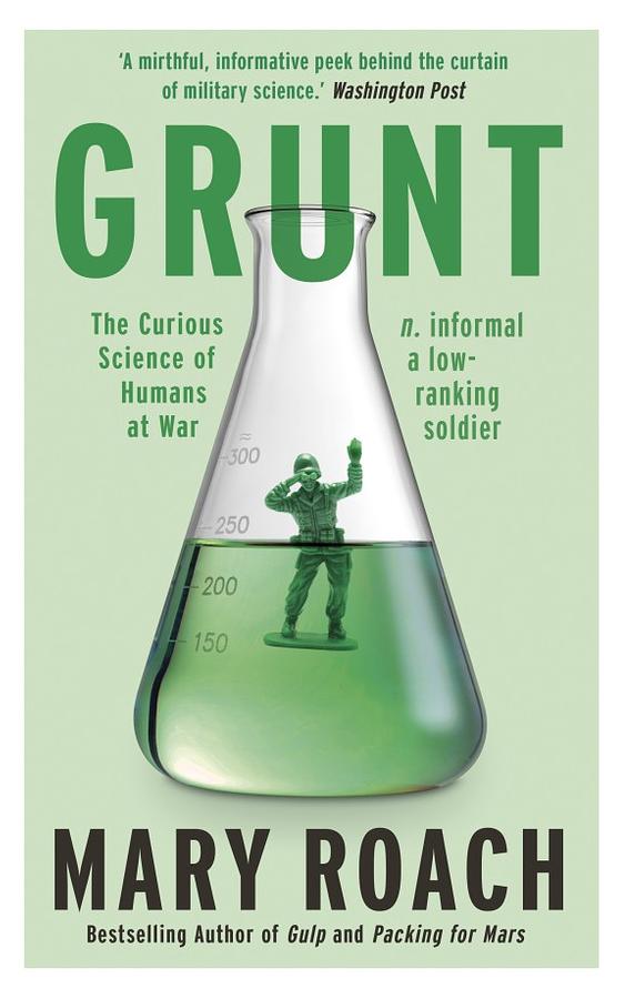 Grunt: The Curious Science of Humans at War
