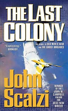 Old Man's War 3: The Last Colony