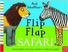 Axel Scheffler's Flip Flap Safari