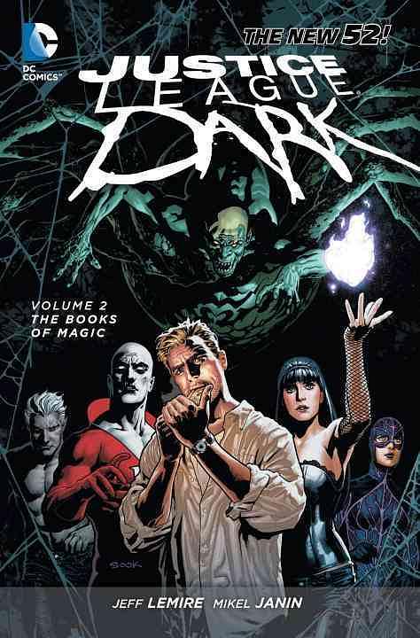 Justice League Dark Vol. 2: The Books of Magic No. 1