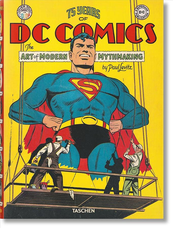 75 Years of DC Comics: The Art of Modern Mythmaking