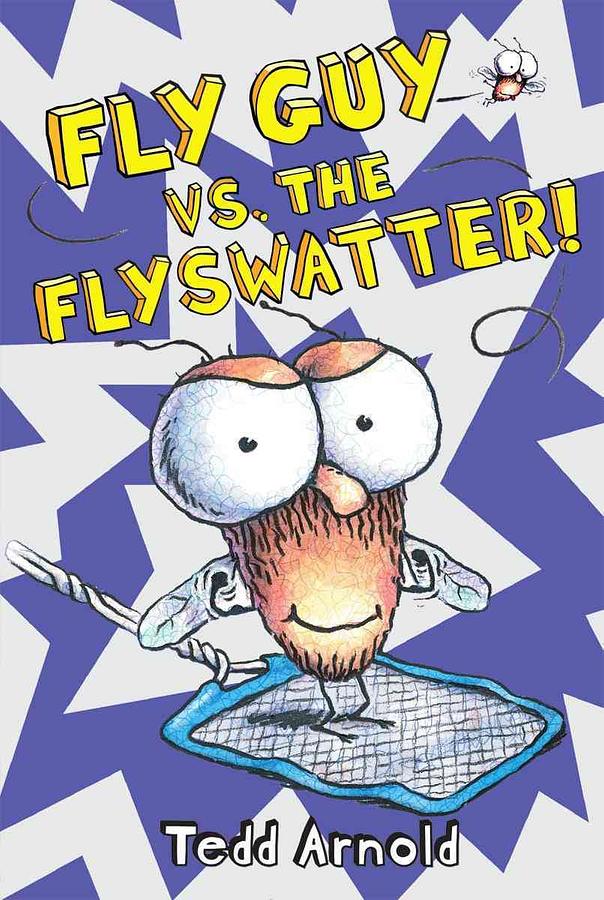 Fly Guy 10: Fly Guy vs. The Flyswatter!