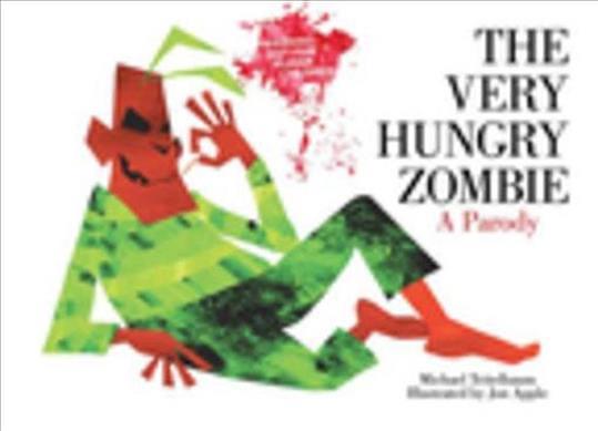 The Very Hungry Zombie: A Parody
