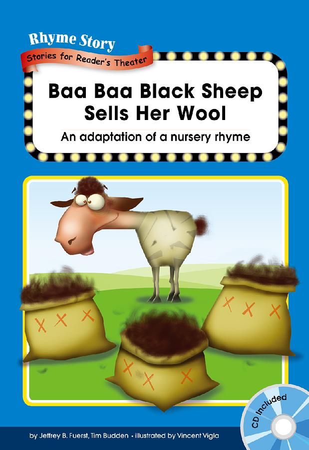 Rhyme Story Level 3: Baa Baa Black Sheep Sells Her Wool (附CD)