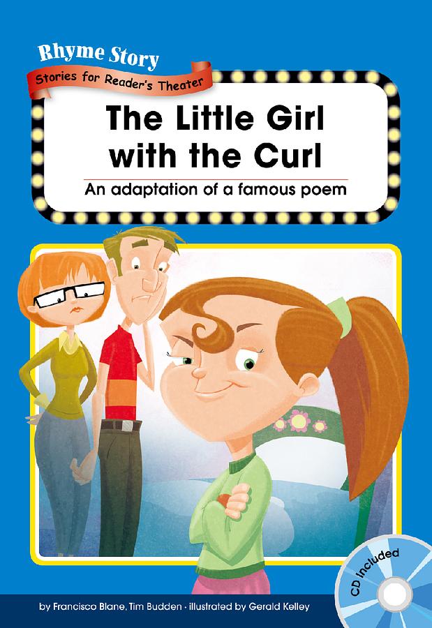 Rhyme Story Level 3: The Little Girl with the Curl (附CD)