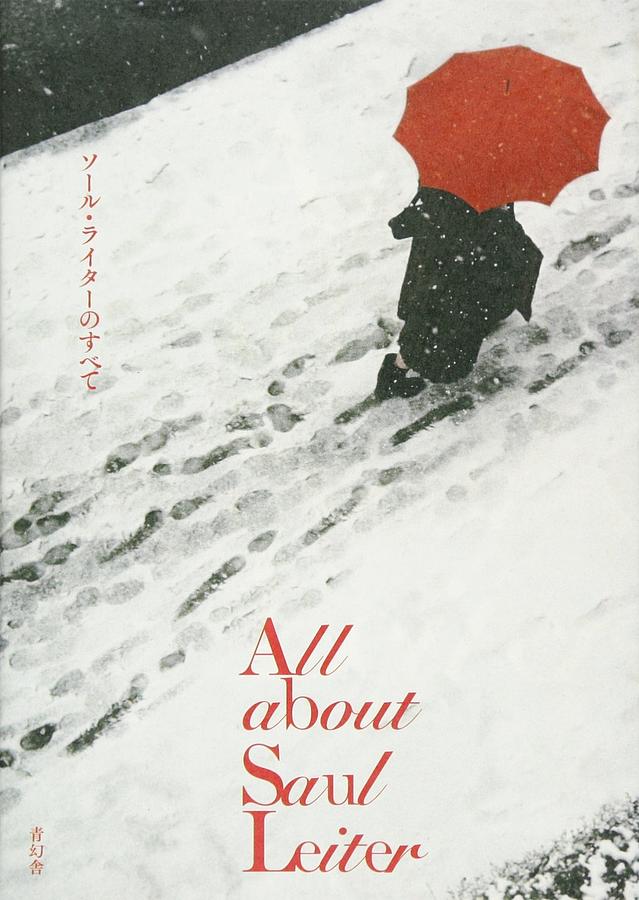 All about Saul Leiter: ソール．ライターのすべて | 誠品線上