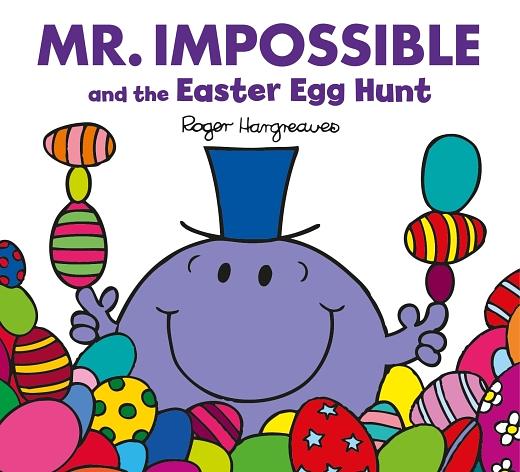 Mr. Impossible and the Easter Egg Hunt (2 Ed.)
