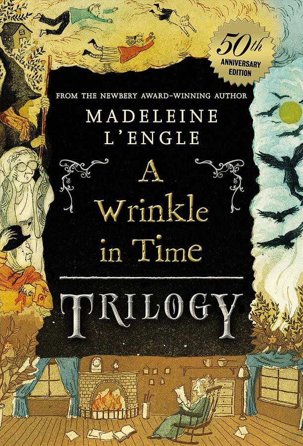 A Wrinkle in Time Trilogy (50th Anniv. Ed.)