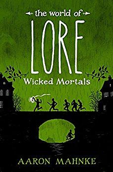 The World of Lore Vol.2: Wicked Mortals
