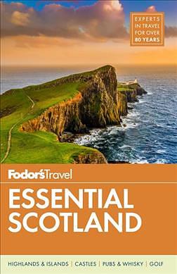 Fodor's Essential Scotland (14 Ed.)