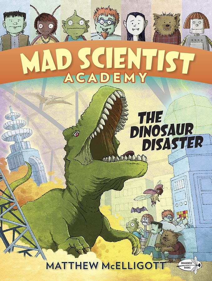 Mad Scientist Academy 1: The Dinosaur Disaster (Reprint Ed.)