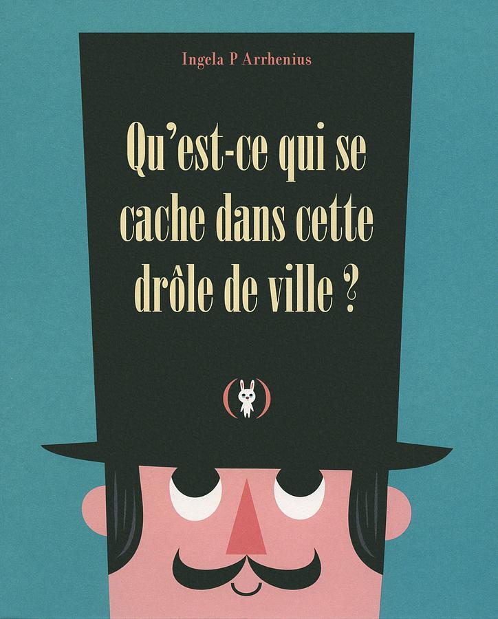 Qu'est-Ce Qui Se Cache Dans Cette Drole De Ville?