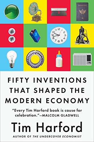 Fifty Things that Made the Modern Economy