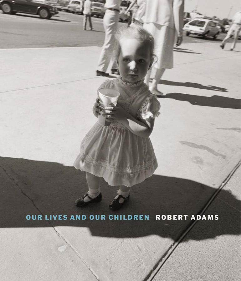 Our Lives and Our Children: Photographs Taken Near the Rocky Flats Nuclear Weapons Plant 1979-1983