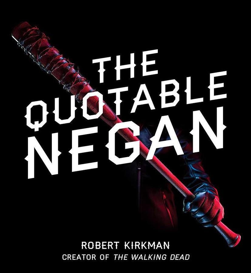 The Quotable Negan