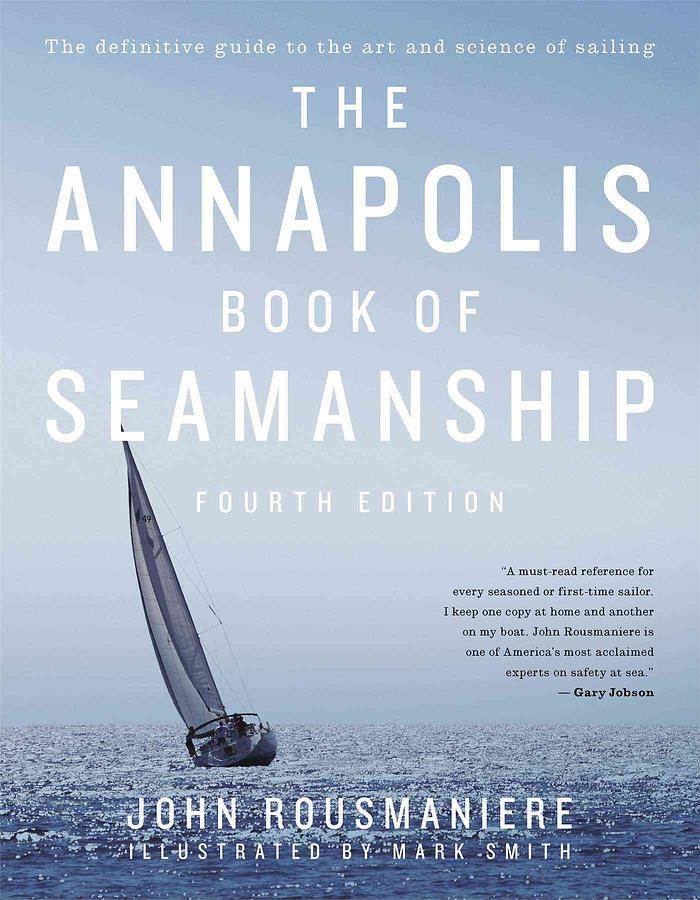 The Annapolis Book of Seamanship (4 Ed.)