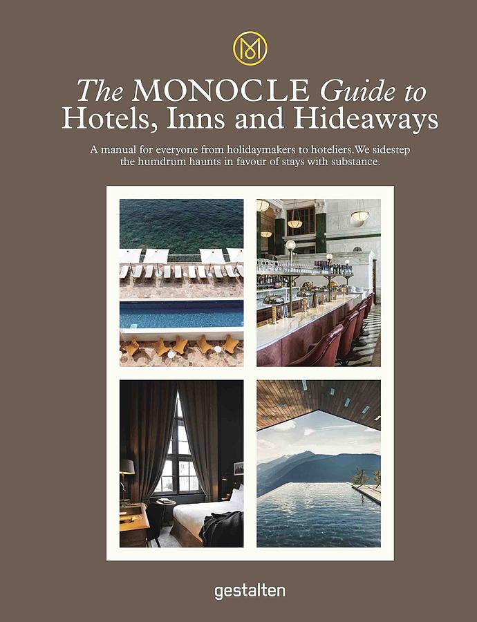 The Monocle Guide to Hotels, Inns and Hideaways