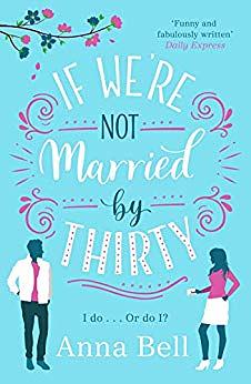 If We're Not Married by Thirty