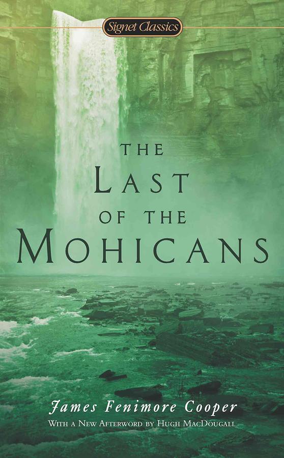 The Last of the Mohicans (Reissue Ed.)