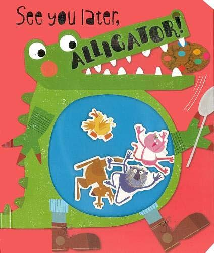 See You Later, Alligator!