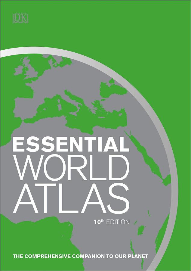 Essential World Atlas: The Comprehensive Companion to Our Planet