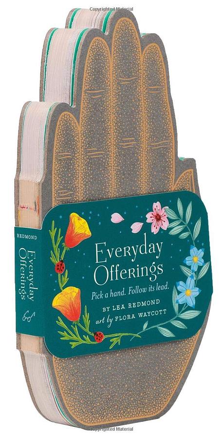 Everyday Offerings: Pick a Hand. Follow Its Lead.