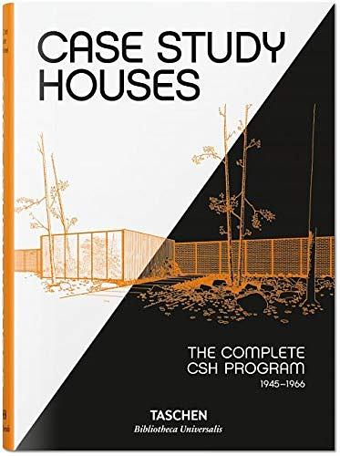 Case Study Houses: The Complete CSH Program 1945-1966