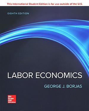 Labor Economics (8 Ed.)